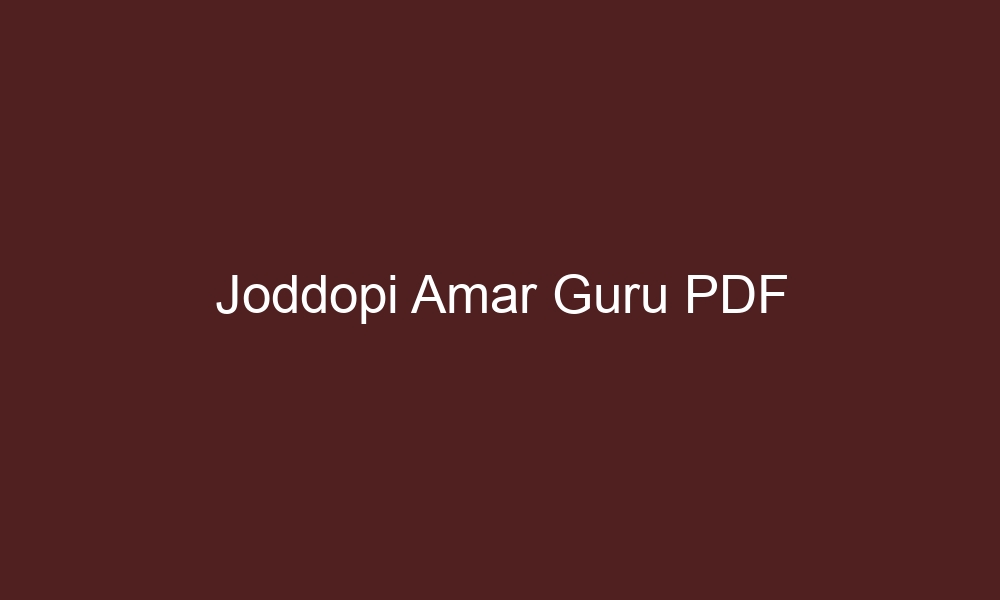 Photo of ржпржжрзНржпржкрж┐ ржЖржорж╛рж░ ржЧрзБрж░рзБ Pdf Download – Joddopi amar guru book download pdf