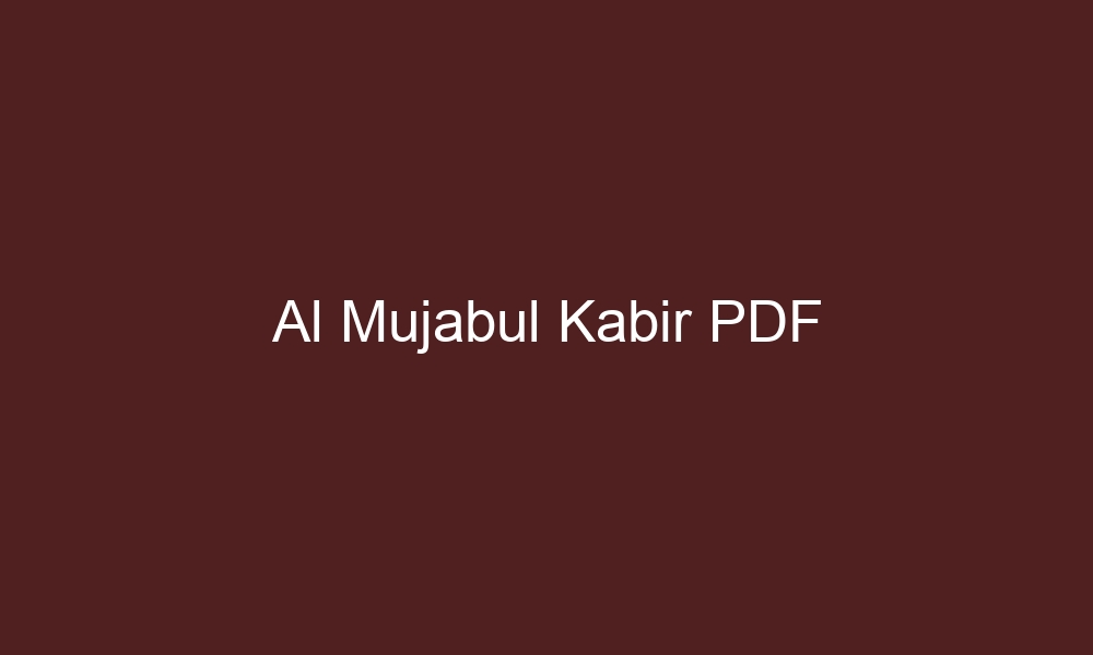 al mujabul kabir pdf 4407