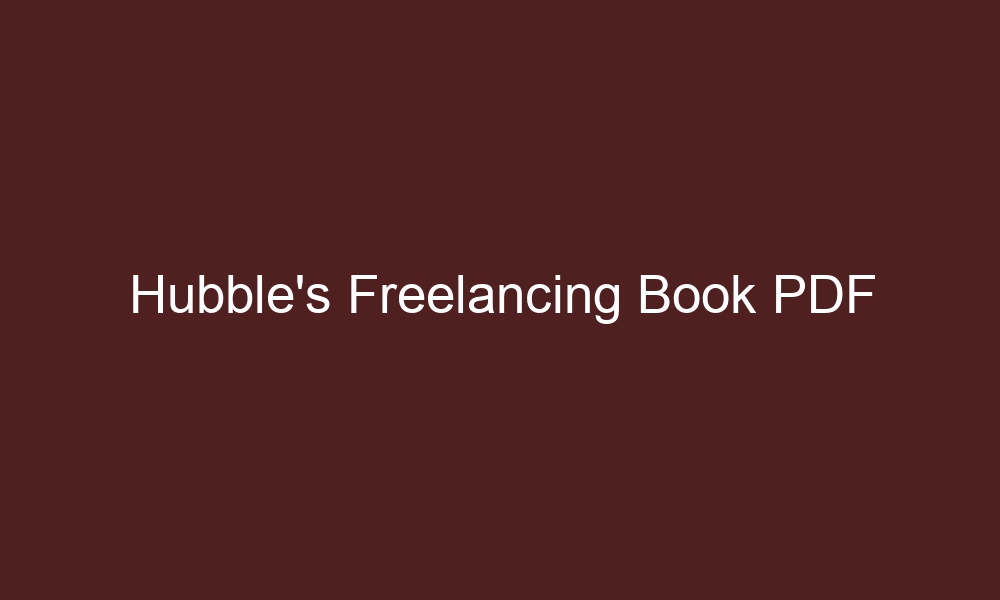 hubbles freelancing book pdf 4559 1