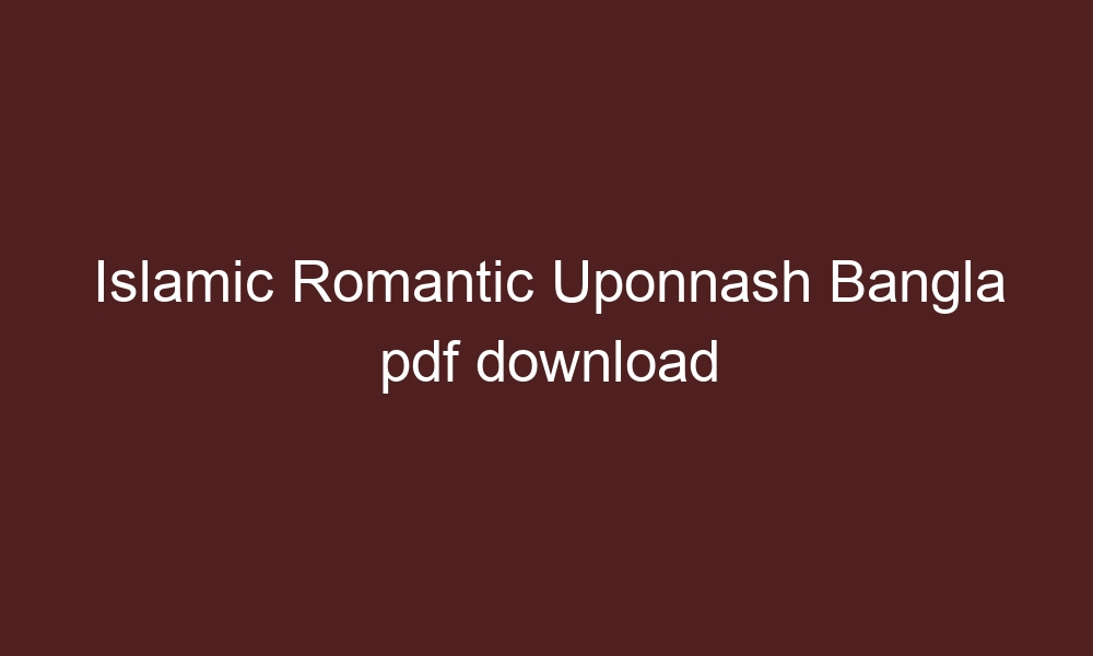 islamic romantic uponnash bangla pdf download 4308 1