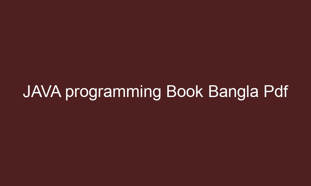 java programming book bangla pdf 4587 1