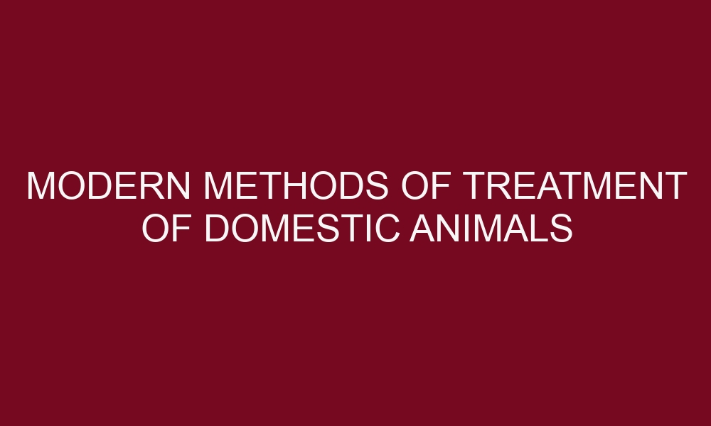 modern methods of treatment of domestic animals pdf 5253 1