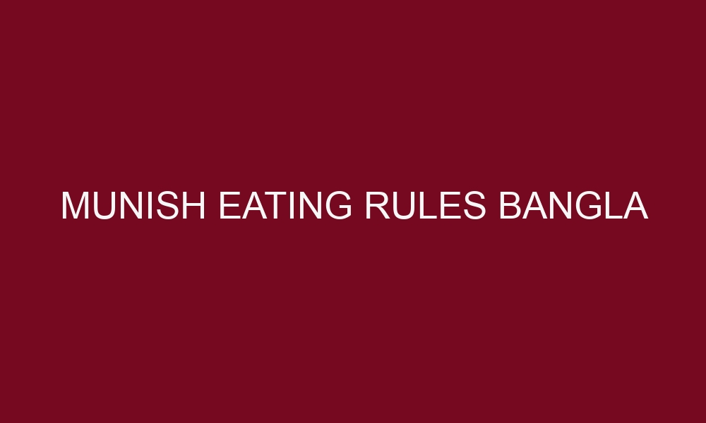 munish eating rules bangla 5026 1