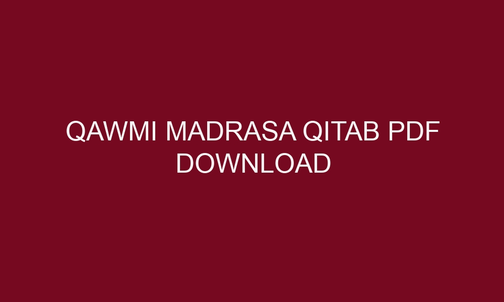 qawmi madrasa qitab pdf download 5275
