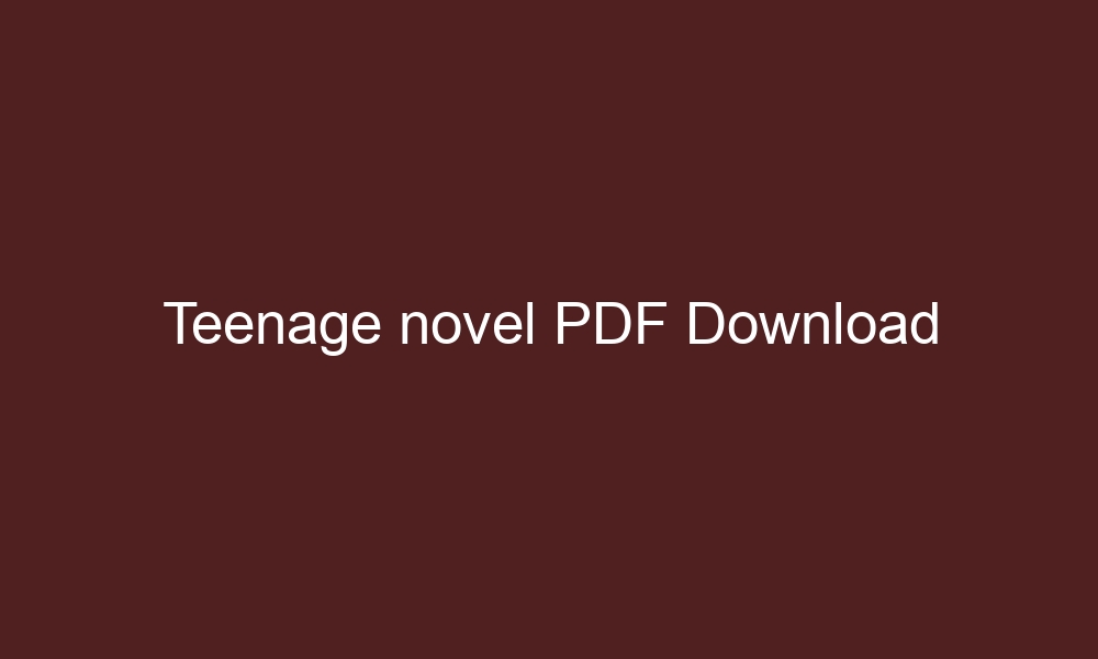 teenage novel pdf download 4512